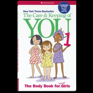 The Care and Keeping of You: The Body Book for Younger Girls